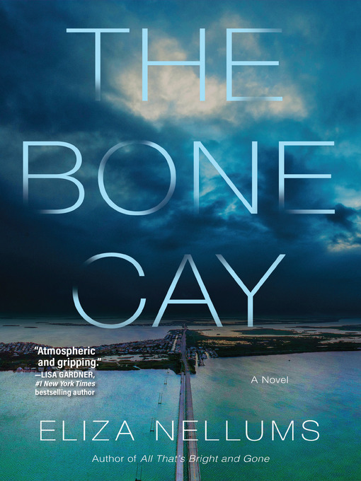 Title details for The Bone Cay by Eliza Nellums - Available